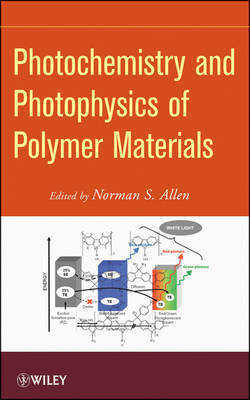 Photochemistry and Photophysics of Polymeric Materials image