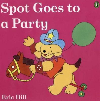 Spot Goes to a Party by Eric Hill image
