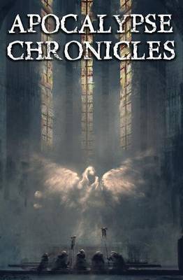 Apocalypse Chronicles by P D Dawson image