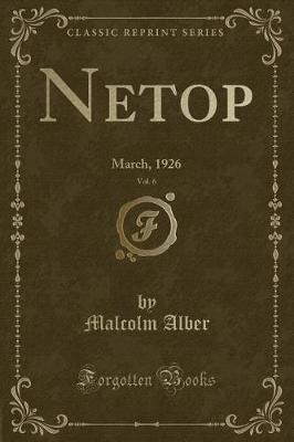 Netop, Vol. 6 by Malcolm Alber