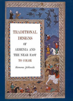 Traditional Designs of Armenia & the Near East by Ramona Jablonski image