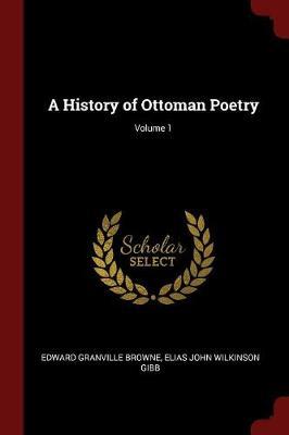 A History of Ottoman Poetry; Volume 1 image