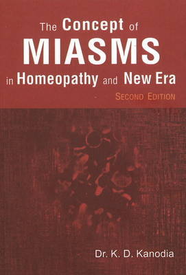 Concept of Miasms in Homeopathy & New Era by K.D. Kanodia image