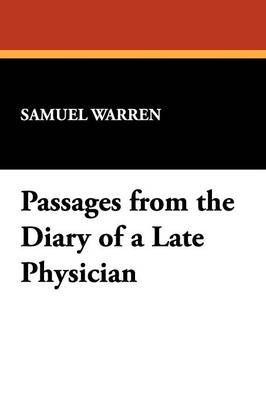 Passages from the Diary of a Late Physician by Samuel Warren image