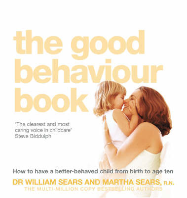 The Good Behaviour Book by William Sears image