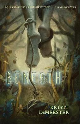 Beneath by Kristi Demeester image