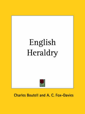 English Heraldry (1908) by CHARLES . BOUTELL image