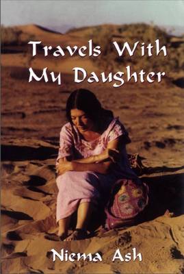 Travels with my Daughter by Niema Ash image