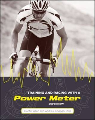 Training and Racing with a Power Meter, 2nd Ed. by Hunter Allen image