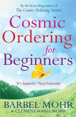 Cosmic Ordering for Beginners on Paperback by Barbel Mohr