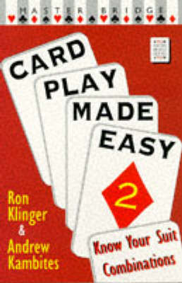 Card Play Made Easy: v. 2 by Andrew Kambites image