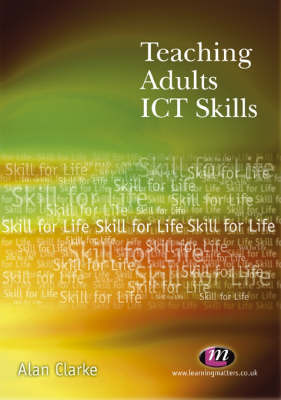 Teaching Adults ICT Skills by Alan Clarke image