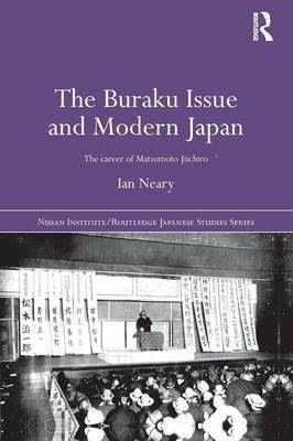 The Buraku Issue and Modern Japan by Ian Neary image