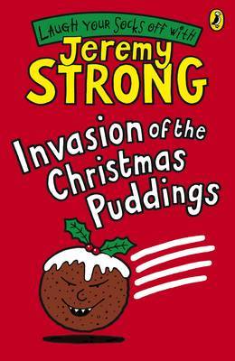 Invasion of the Christmas Puddings by Jeremy Strong image