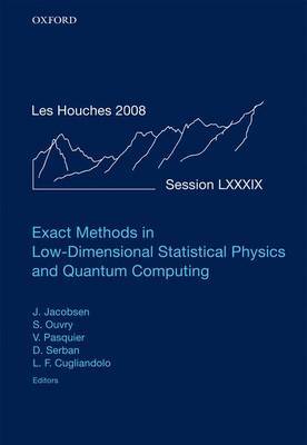 Exact Methods in Low-dimensional Statistical Physics and Quantum Computing on Hardback