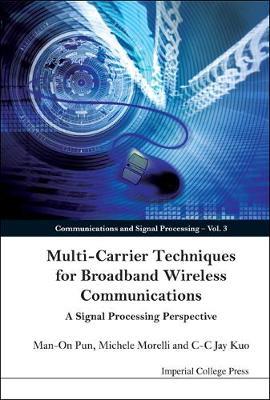 Multi-carrier Techniques For Broadband Wireless Communications: A Signal Processing Perspective by C.-C.Jay Kuo image
