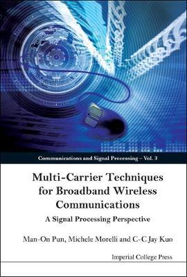 Multi-carrier Techniques For Broadband Wireless Communications: A Signal Processing Perspective image