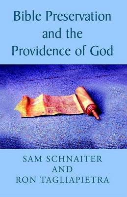 Bible Preservation and the Providence of God by Sam Schnaiter Tagliapietra image