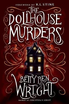 The Dollhouse Murders (35th Anniversary Edition) by Betty Ren Wright image