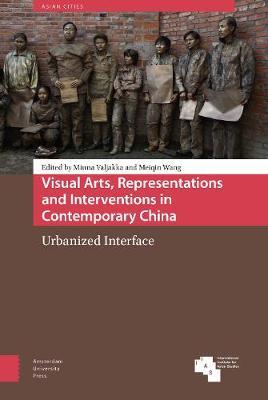 Visual Arts, Representations and Interventions in Contemporary China image