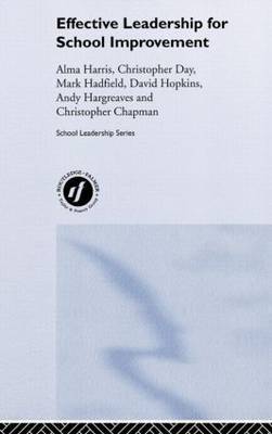 Effective Leadership for School Improvement by Alma Harris image