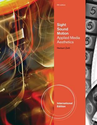 Sight, Sound, Motion by Herbert Zettl image