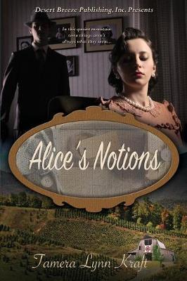 Alice's Notions by Tamera Lynn Kraft image