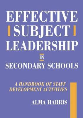 Effective Subject Leadership in Secondary Schools by Alma Harris image