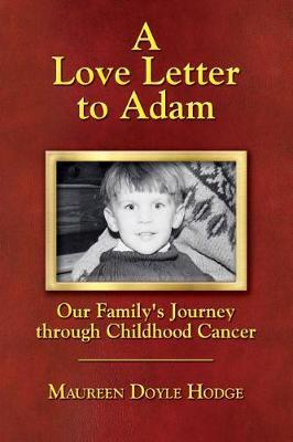 A Love Letter to Adam by Maureen Doyle Hodge image