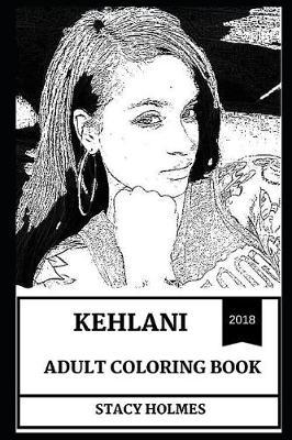 Kehlani Adult Coloring Book Stacy Holmes Book Buy Now