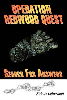 Operation Redwood Quest: Search for Answers by Robert Leiterman image