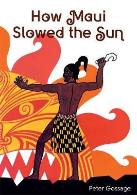 How Maui Slowed the Sun by Peter Gossage image