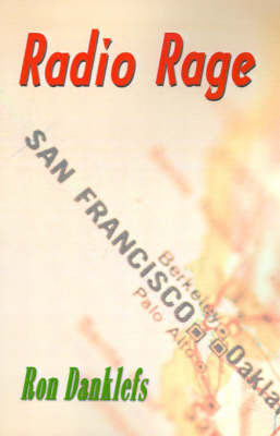 Radio Rage by Ron Danklefs image