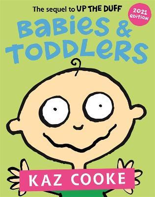 Babies & Toddlers by Kaz Cooke image