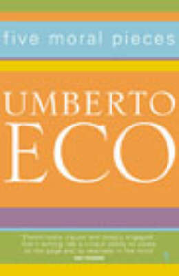 Five Moral Essays by Umberto Eco image