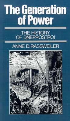 The Generation of Power on Hardback by Anne D. Rassweiler