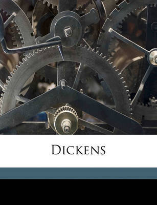 Dickens by Adolphus William Ward image