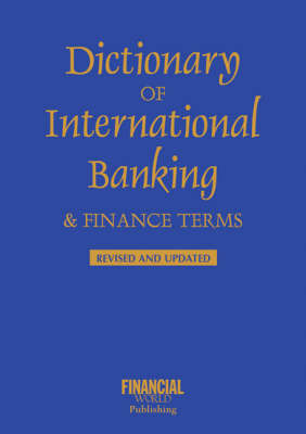 Dictionary of International Banking and Finance Terms image