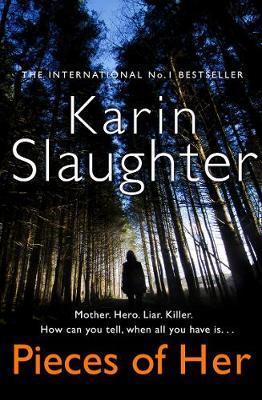 Pieces of Her by Karin Slaughter image