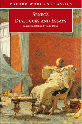 Dialogues and Essays on Paperback by Seneca