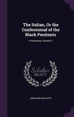 The Italian, or the Confessional of the Black Penitents by Ann (Ward) Radcliffe image