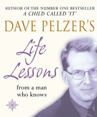Dave Pelzer's Life Lessons by Dave Pelzer image