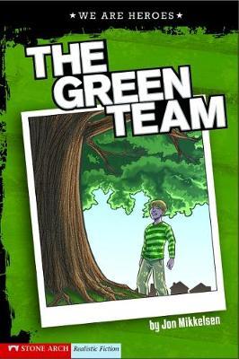 The Green Team by Jon Mikkelsen image