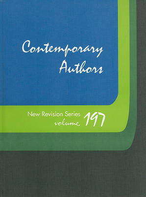 Contemporary Authors New Revision Series, Volume 197 image