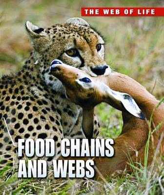 Food Chains and Webs by Andrew Solway