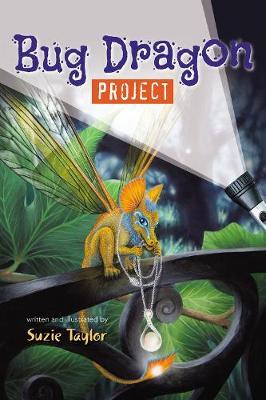 The Bug Dragon Project by Suzie Taylor