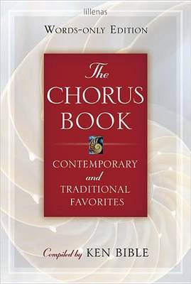 The Chorus Book, Words-Only Edition: Contemporary and Traditional Favorites on Paperback