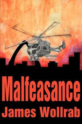 Malfeasance by James E Wollrab, Ph.D. image