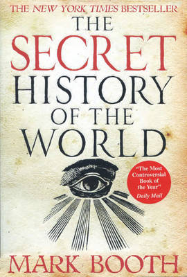 The Secret History of the World by Mark Booth image