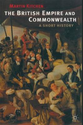The British Empire and Commonwealth by Martin Kitchen image